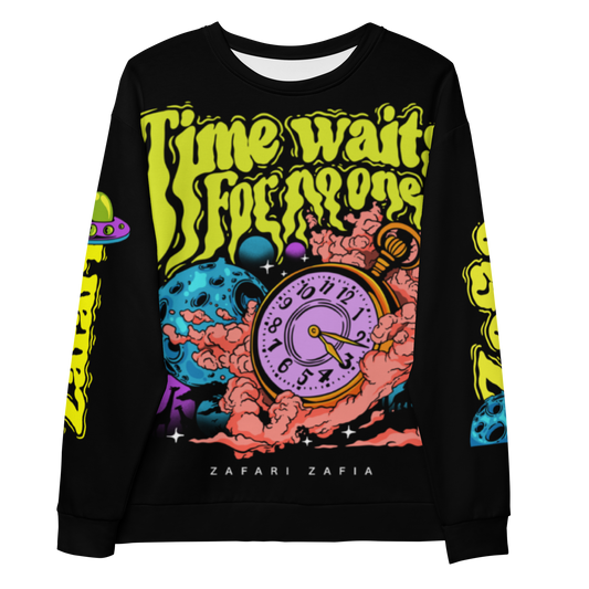 Time Waits For No One Sweatshirt